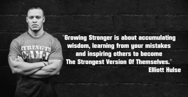elliott hulse be strongest version of yourself and inspire others